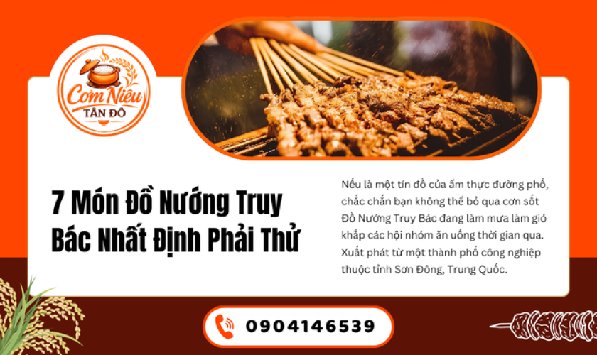 7 Món Đồ Nướng Truy Bác Nhất Định Phải Thử