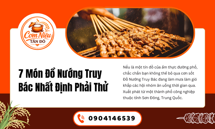 7 Món Đồ Nướng Truy Bác Nhất Định Phải Thử